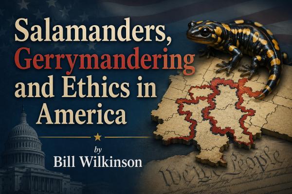 Salamanders, Gerrymandering and Ethics in America