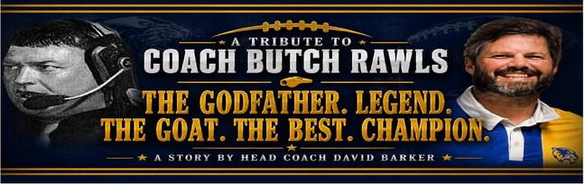 A Tribute To Coach Butch Rawls